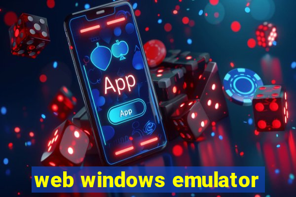 web windows emulator